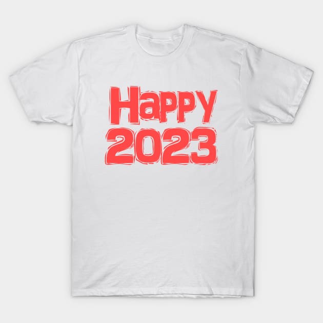 happy 2023 T-Shirt by sarahnash